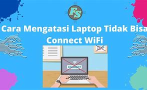 Kenapa Laptop Tidak Bisa Nyambung Wifi Hp