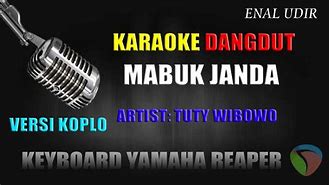 Mabuk Dan Judi Karaoke Original Koplo Terbaru 2021